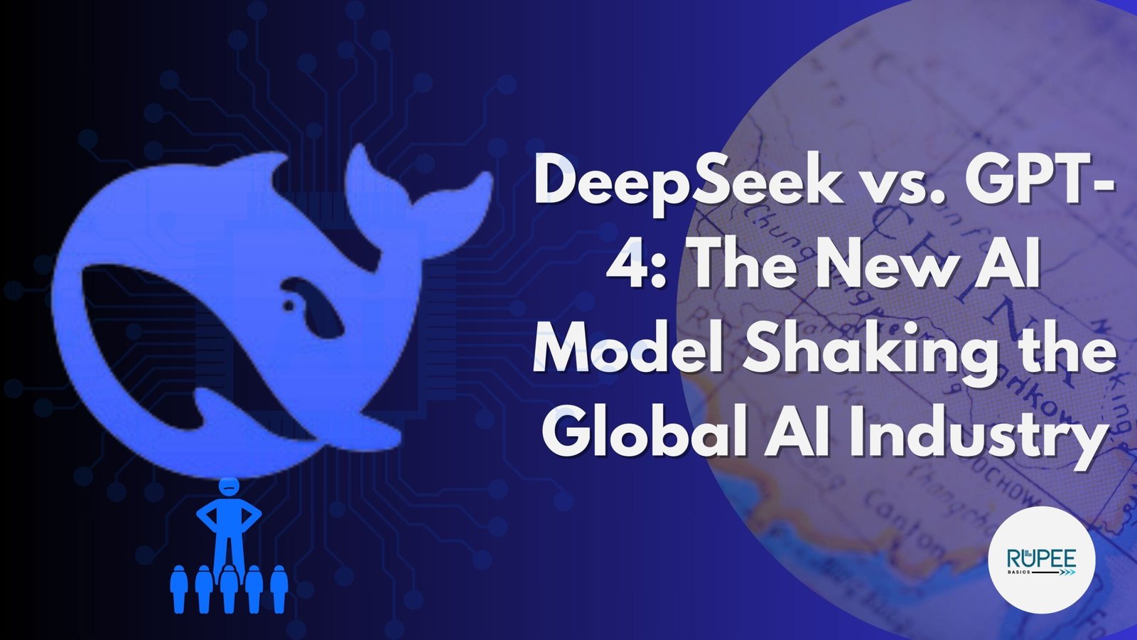 DeepSeek vs. GPT-4: The New AI Model Shaking the Global AI Industry