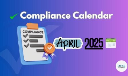 Due Dates of All Compliances April 2025